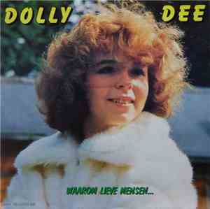 Dolly Dee - Waarom Lieve Mensen