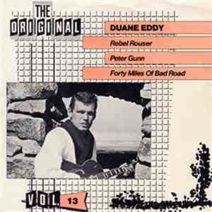 Duane Eddy - Rebel Rouser / Peter Gunn / Forty Miles Of Bad Road