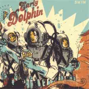 Early Dolphin - Swim