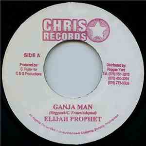 Elijah Prophet - Ganja Man