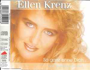 Ellen Krenz - So Ganz Ohne Dich... (Wär Schiffbruch In Sicht)