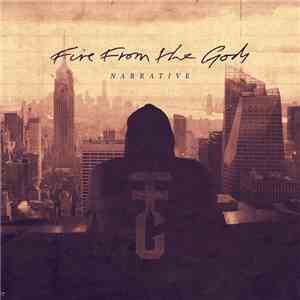 Fire From The Gods - Narrative