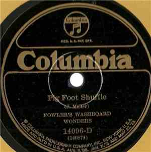 Fowler's Washboard Wonders - Pig Foot Shuffle / Dodgin' My Man