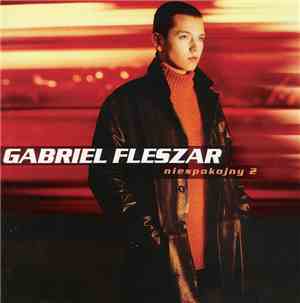 Gabriel Fleszar - Niespokojny 2