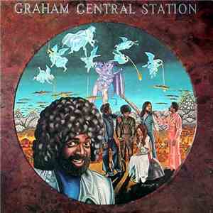 Graham Central Station - Ain't No 'Bout-A-Doubt It