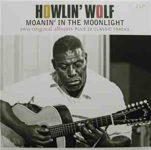 Howlin' Wolf - Moanin' In The Moonlight