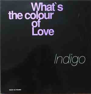 Indigo  - What's The Colour Of Love