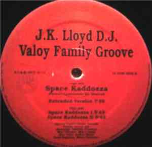 J.K. Lloyd D.J. - Valoy Family Groove - Space Kaddozza
