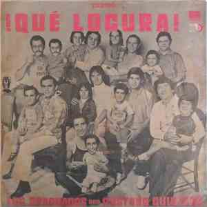Los Graduados Con Gustavo Quintero - ¡Que Locura!