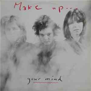 Make Up  - Your Mind