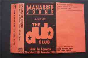 Manasseh Sound - Live At The Dub Club Part One