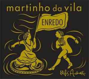 Martinho Da Vila - Enredo