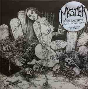 Master  - Funeral Bitch (1985 Unreleased Album)
