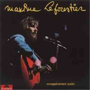 Maxime Le Forestier - Enregistrement Public