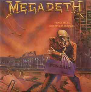 Megadeth - Peace Sells... But Who's Buying?