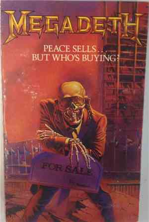 Megadeth - Peace Sells...But Who's Buying?