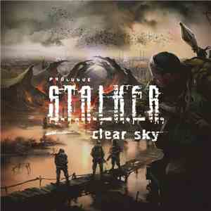 MoozE / Alexey Omelchuk - S.T.A.L.K.E.R. Clear Sky