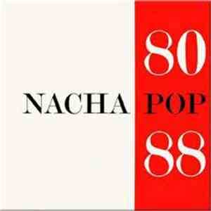 Nacha Pop - Nacha Pop 80-88