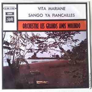Orchestre Les Grands Amis Molindo - Vita Mariane / Sango Ya Fiancailles