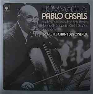 Pablo Casals - Hommage A Pablo Casals