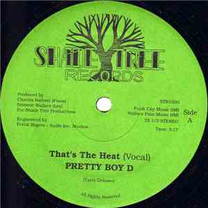 Pretty Boy D - That's The Heat