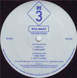 Rick Wade - The Vibe Chaser