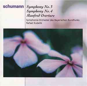 Robert Schumann - Rafael Kubelik, Symphonie-Orchester Des Bayerischen Rundf ...