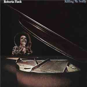 Roberta Flack - Killing Me Softly