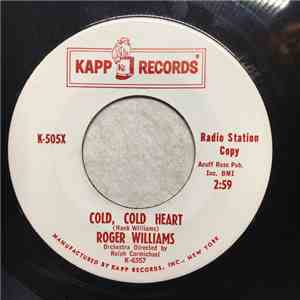 Roger Williams  - Cold, Cold Heart / San Antonio Rose
