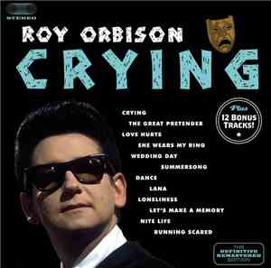 Roy Orbison - Crying
