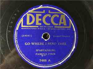 Spartanburg Famous Four - Go Where I Send Thee / The Graveyard Is Waiting O ...