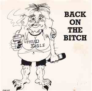Spread Eagle - Back On The Bitch