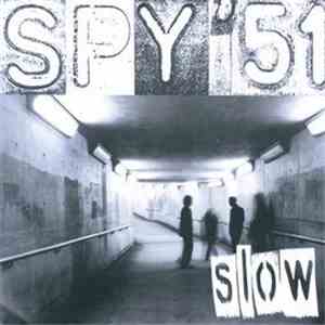 Spy '51 - Slow