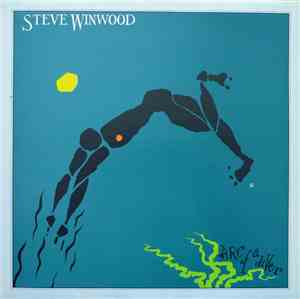 Steve Winwood - Arc Of A Diver