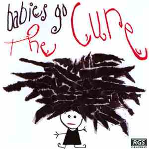 Sweet Little Band - Babies Go The Cure