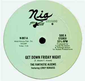 The Fantastic Aleems Featuring Leroy Burgess - Get Down Friday Night