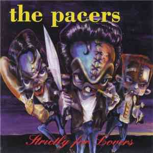 The Pacers - Strictly For Lovers
