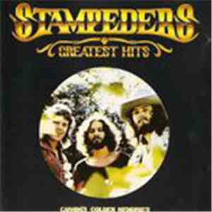 The Stampeders - Greatest Hits
