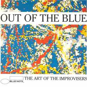 Various - Out Of The Blue - The Art Of The Improvisers