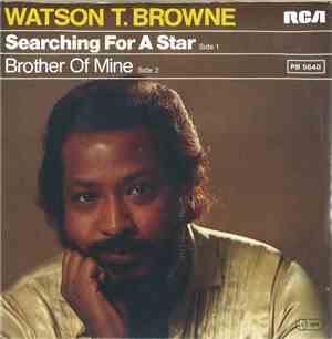 Watson T. Browne - Searching For A Star