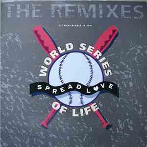 World Series Of Life - Spread Love (The Remixes)