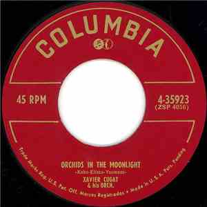 Xavier Cugat & His Orch. - Orchids In The Moonlight / Temptation