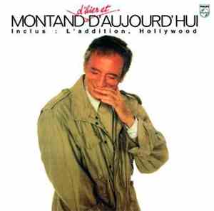 Yves Montand - Montand D'Hier Et D'Aujourd'Hui