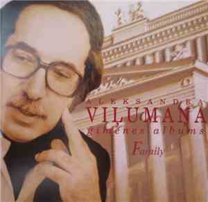 Aleksandrs Viļumanis - Aleksanda Viļumana Ģimenes Albums