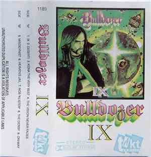 Bulldozer  - IX