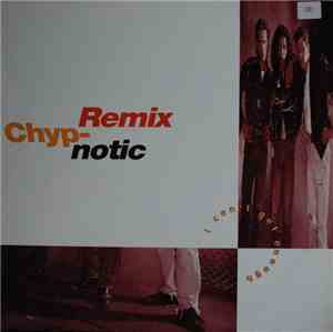 Chyp-Notic - I Can't Get Enough (Remix)