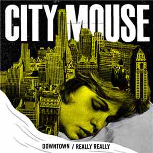 City Mouse / Weekend Dads - City Mouse / Weekend Dads