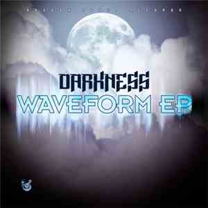 Darkness  - Waveform EP