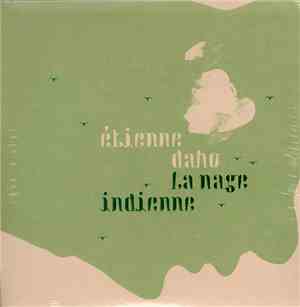 Etienne Daho - La Nage Indienne