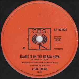 Eydie Gorme - Blame It On The Bossa Nova / Guess I Should Have Loved Him Mo ...